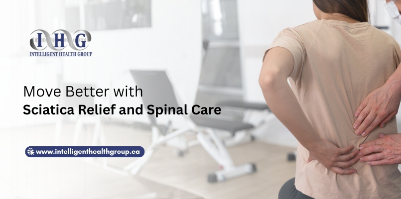 Sciatica Relief and Spinal Care in Mississauga