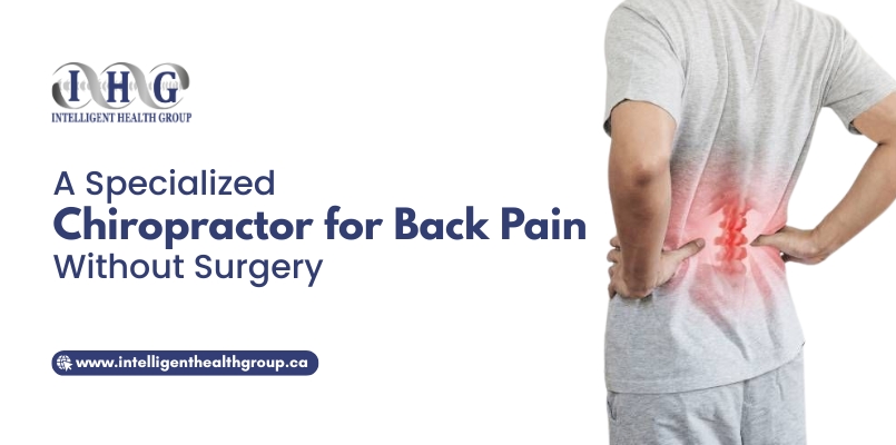 Chronic Back Pain Relief Chiropractor in Brampton