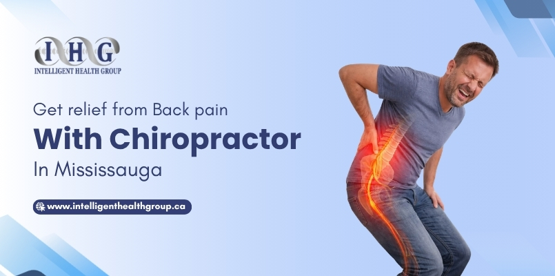 Chiropractor for Back Pain in Mississauga